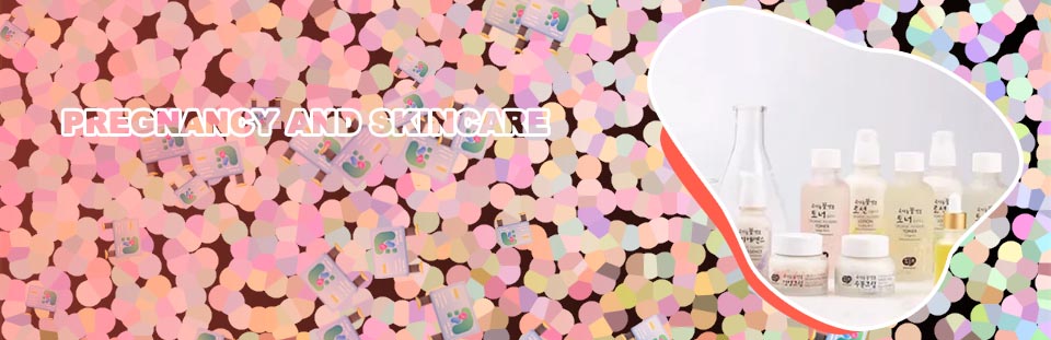 Pregnancy safe korean skin care brands